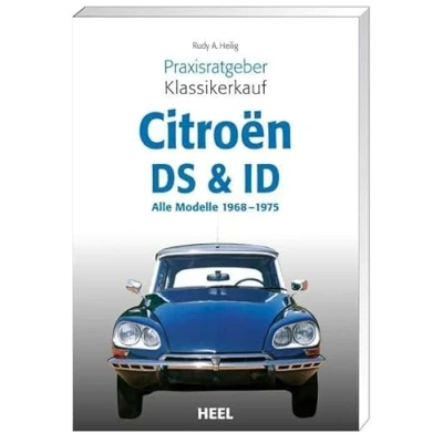 Abbildung von Praxisratgeber Klassikerkauf: Citroën DS &amp; ID. Alle Modelle 1968 1975