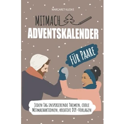 Abbildung von Mitmach Adventskalenderbuch für Paare: Jeden Tag inspirierende Themen, coole Mitmachaktionen, kreative DIY Vorlagen