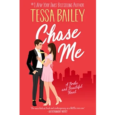 Abbildung von Chase Me: A Broke and Beautiful Novel (Broke Beautiful, 1, Band 1)