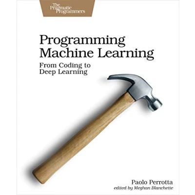 Abbildung von Programming Machine Learning: From Zero to Deep Learning