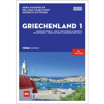 Abbildung von Törnführer Griechenland 1: Ionische Inseln, Golf von Patras und Korinth, Peloponnes, Argolischer Saronischer