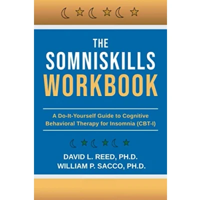 Abbildung von The SomniSkills Workbook: A Do It Yourself Guide to Cognitive Behavioral Therapy for Insomnia (CBT I)