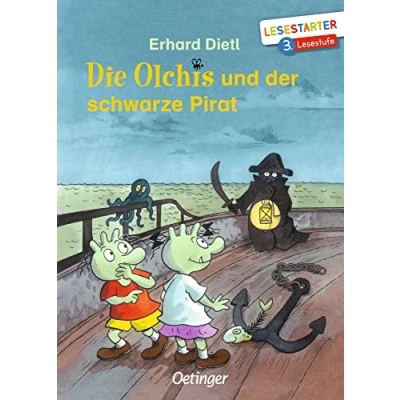 Abbildung von Die Olchis und der schwarze Pirat: Lesestarter. 3. Lesestufe. Lustiges Kinderbuch zum Lesen lernen mit beliebten Reihe für Erstleser ab 8 Jahren