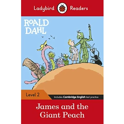 Abbildung von Ladybird Readers Level 2 Roald Dahl James and the Giant Peach (ELT Graded Reader)