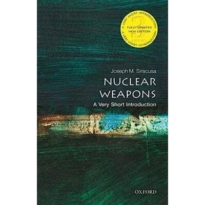 Abbildung von Nuclear Weapons: A Very Short Introduction (Very Introductions)