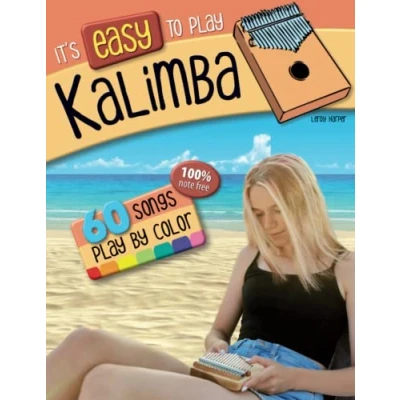 Abbildung von It’s easy to play Kalimba!: 60 Popular songs for Kalimba 100% note free!