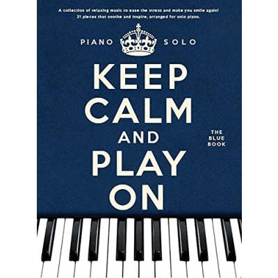 Abbildung von Keep Calm And Play On: The Blue Book Piano Solo : Noten für Klavier