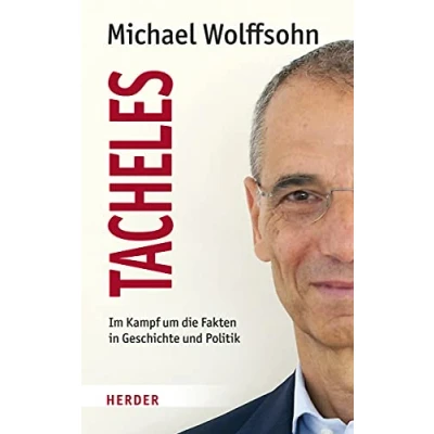 Abbildung von Tacheles: Im Kampf um die Fakten in Geschichte und Politik