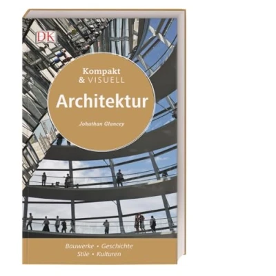 Abbildung von Kompakt &amp; Visuell Architektur: Bauwerke Geschichte Stile Kulturen