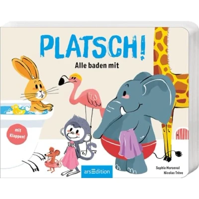 Abbildung von Platsch!: Alle baden mit Interaktiver Vorlesespaß vielen Klappen für Kinder ab 2 Jahren