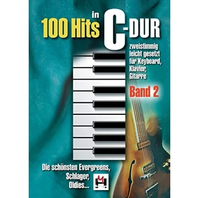 Abbildung von 100 Hits In C Dur Band 2: Noten, Songbook für Klavier, Gesang: Die schönsten Evergreens, Schlager, Oldies. Zweistimmig leicht gesetzt Keyboard, Gitarre.