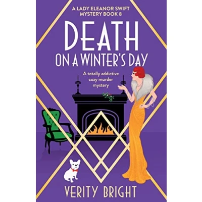 Abbildung von Death on A Winter&#039;s Day: totally addictive cozy murder mystery (A Lady Eleanor Swift Mystery, Band 8)