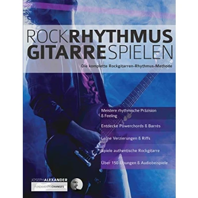 Abbildung von Rock Rhythmusgitarre Spielen: Die komplette Rockgitarren Rhythmus Methode (Rock Gitarre spielen lernen)