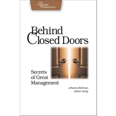 Abbildung von Behind Closed Doors. Secrets of Great Management