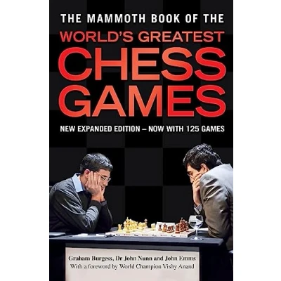 Abbildung von the Mammoth Book of World&#039;s Greatest Chess Games: New edn (Mammoth Books)