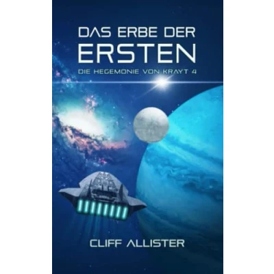 Abbildung von Das Erbe der Ersten: Die Hegemonie von Krayt 4