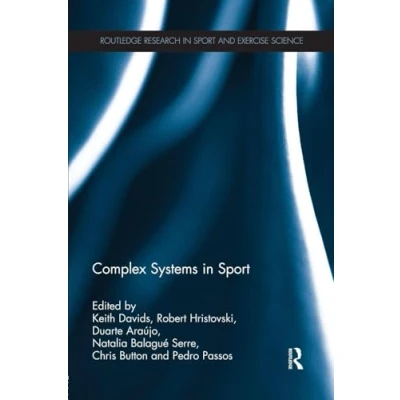 Abbildung von Complex Systems in Sport (Routledge Research and Exercise Science)