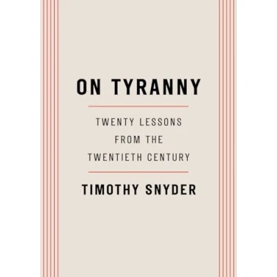 Abbildung von On Tyranny: Twenty Lessons from the Twentieth Century
