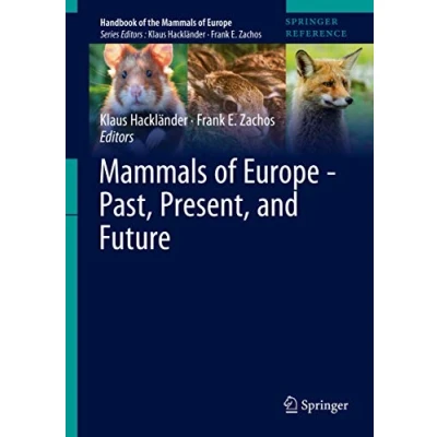 Abbildung von Mammals of Europe Past, Present, and Future (Handbook the Europe)