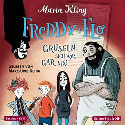 Abbildung von Maria Kling: Freddy &amp; Flo Gruseln sich vor gar nix!