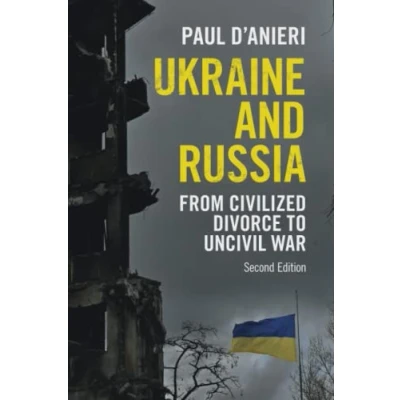 Abbildung von Ukraine and Russia: From Civilized Divorce to Uncivil War