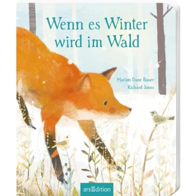 Abbildung von Wenn es Winter wird im Wald: Erste poetische Vorlesegeschichte zur Winterzeit für Kinder ab 3 Jahren