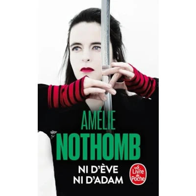 Abbildung von ni d&#039;Eve d&#039;Adam: Roman. Ausgezeichnet mit dem Prix de Flore 2007 (Le Livre Poche)