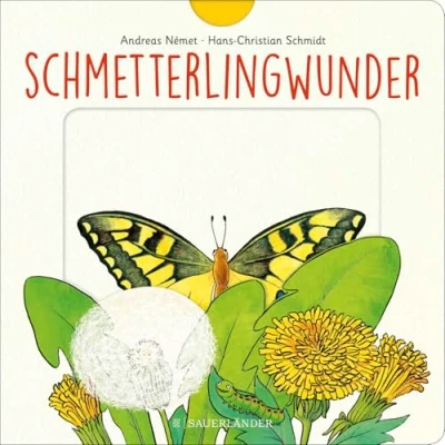 Abbildung von Schmetterlingwunder: Ab 2 Jahren: Wie wächst ein Schmetterling? Zum Schieben, Klappen und Staunen