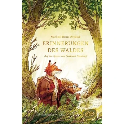 Abbildung von Erinnerungen des Waldes: Auf den Spuren von Ferdinand Maulwurf