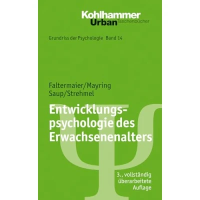 Abbildung von Grundriss der Psychologie: Entwicklungspsychologie des Erwachsenenalters (Grundriss Psychologie, 14, Band 14)