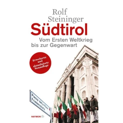 Abbildung von Südtirol. Vom Ersten Weltkrieg bis zur Gegenwart (HAYMON TASCHENBUCH)