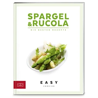Abbildung von Spargel &amp; Rucola: Die besten Rezepte (Easy Kochbücher)