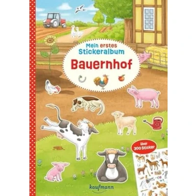 Abbildung von Mein erstes Stickeralbum Bauernhof: Über 300 Sticker (Mein Stickerbuch: für die Kleinsten)
