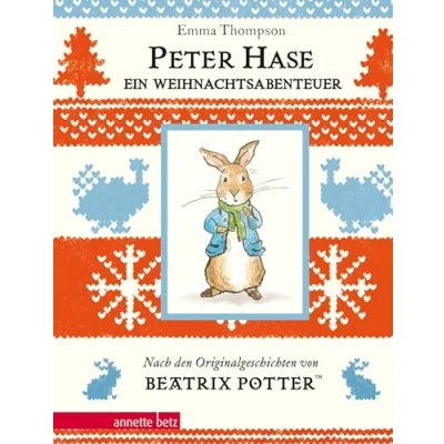 Abbildung von Peter Hase Ein Weihnachtsabenteuer (Peter Hase): Geschenkbuch Ausgabe: Ausgabe