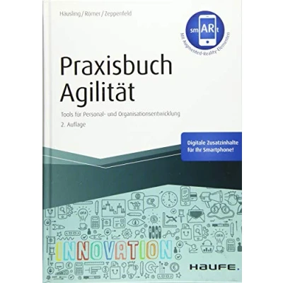 Abbildung von Praxisbuch Agilität: Tools für Personal und Organisationsentwicklung (Haufe Fachbuch)