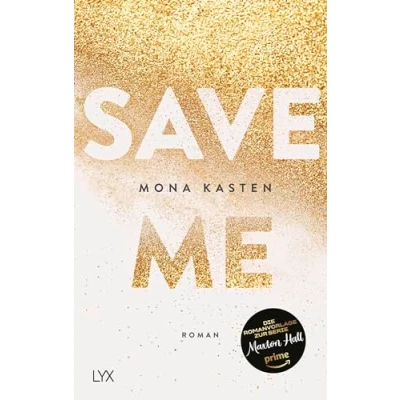 Abbildung von Save Me: Die Romanvorlage zur Amazon Prime Serie &quot;Maxton Hall&quot; (Maxton Hall Reihe, Band 1)