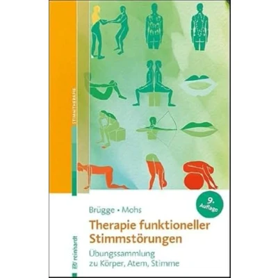 Abbildung von Therapie funktioneller Stimmstörungen: Übungssammlung zu Körper, Atem, Stimme
