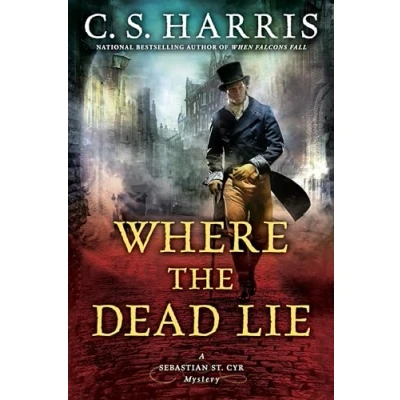 Abbildung von Where the Dead Lie: A Sebastian St. Cry Mystery #12 (Sebastian Cyr Mystery, Band 12)