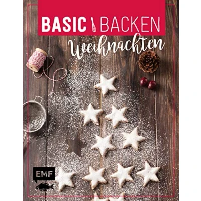 Abbildung von Basic Backen Weihnachten: Grundlagen &amp; Rezepte für Plätzchen, Kuchen und Co.