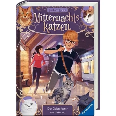 Abbildung von Mitternachtskatzen, Band 4: Der Geisterkater von Bakerloo (Katzenflüsterer Fantasy in London für Kinder ab 9 Jahren) (Mitternachtskatzen, 4)