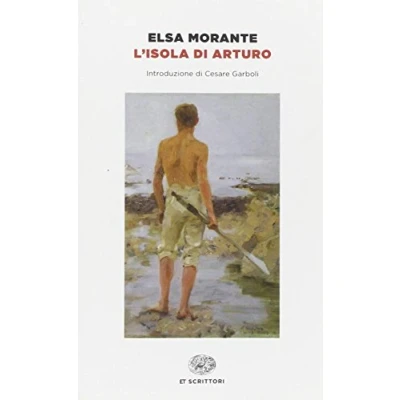 Abbildung von L&#039;isola di Arturo: Romanzo. Ausgezeichnet mit dem Premio Strega 1957 (Einaudi tascabili. Scrittori, Band 292)