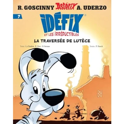 Abbildung von Idéfix et les Irréductibles Tome 7 La traversée de Lutèce