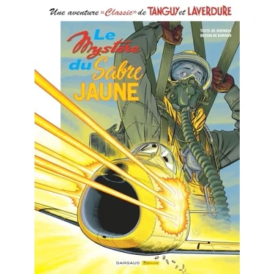 Abbildung von Une aventure Classic de Tanguy &amp; Laverdure Tome 5 Le Mystère du sabre jaune