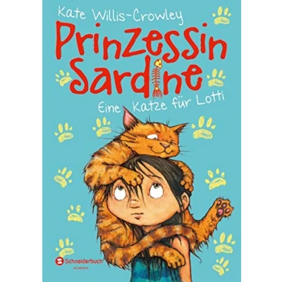 Abbildung von Prinzessin Sardine, Band 01: Eine Katze für Lotti