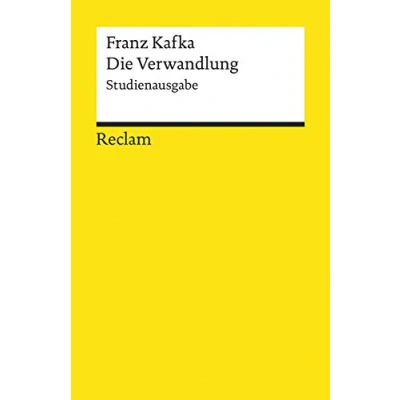 Abbildung von Die Verwandlung. Studienausgabe: Kafka, Franz Deutsch Lektüre, Deutsche Klassiker der Literatur 19558 (Reclams Universal Bibliothek)
