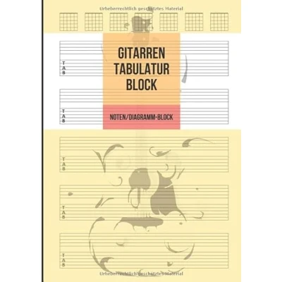 Abbildung von Gitarren Tabulatur Block: Noten &amp; Diagramm Block Für Gitarre, 100 Seiten A4 Notizbuch Musiker Zum Selberschreiben