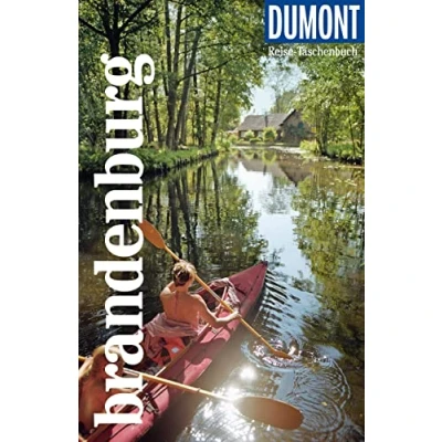 Abbildung von DuMont Reise Taschenbuch Reiseführer Brandenburg: plus Reisekarte. Mit individuellen Autorentipps und vielen Touren.