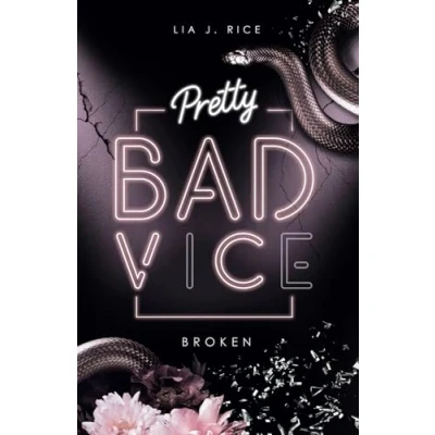 Abbildung von Pretty Bad Vice BROKEN: Band 2 (Dark Reverse Harem) (Bad Reihe, 2)
