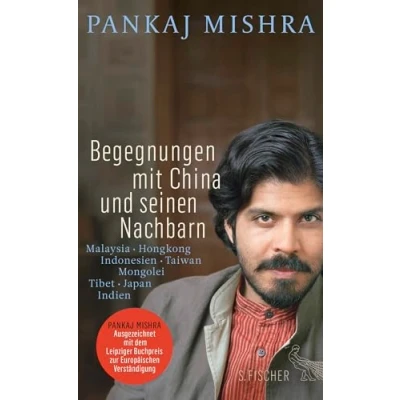 Abbildung von Begegnungen mit China und seinen Nachbarn: Malaysia Hongkong Indonesien Taiwan Mongolei Tibet Japan Indien