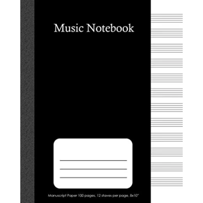 Abbildung von Music Notebook: Blank Composition Manuscript Staff Paper 12 stave per page, 100 pages , 8 x 10 inches simple black cover : Notebook for Musicians / ... and Educators (Music Sheet Notebook, Band 3)